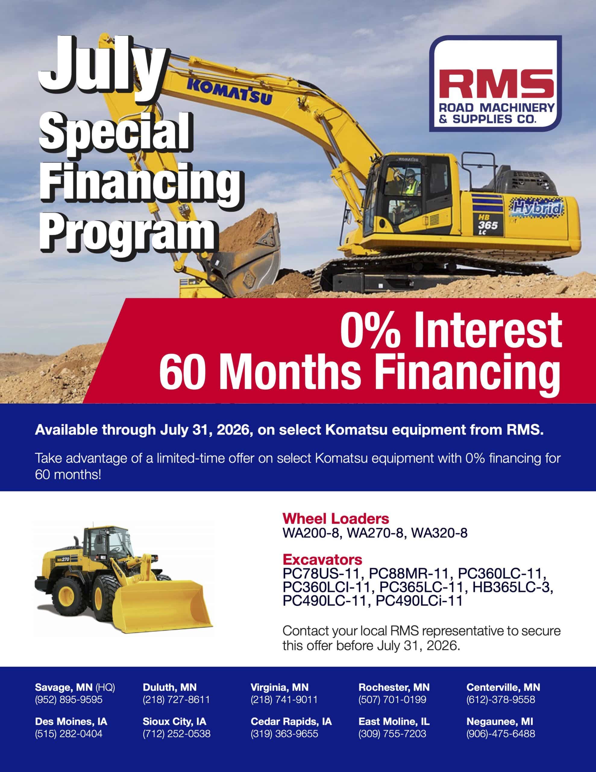 July 2026 Special Financing Program - Road Machinery & Supplies Co. July 2026 Special Financing Program - Road Machinery & Supplies Co.